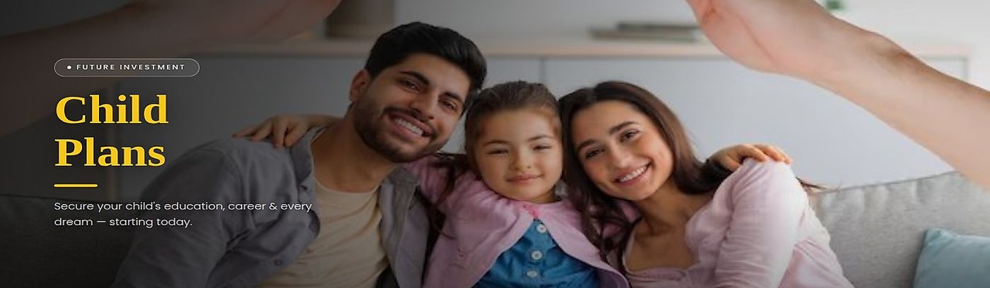 LIC Child Plans – Secure your child's education, career and every dream starting today